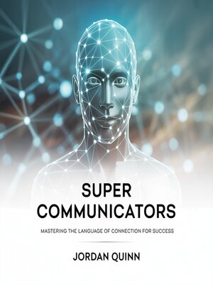 cover image of Super communicators